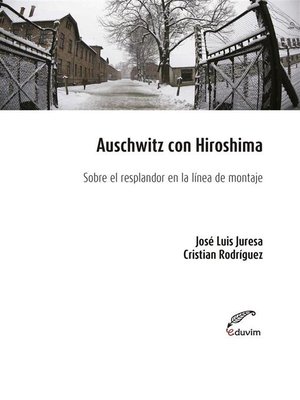 cover image of Auschwitz con Hiroshima